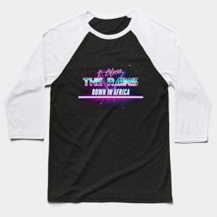 I Bless The Rains Down In Africa - Vaporwave Aesthetic Nihilism Design Baseball T-Shirt